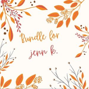 BUNDLE FOR • Jenn K.